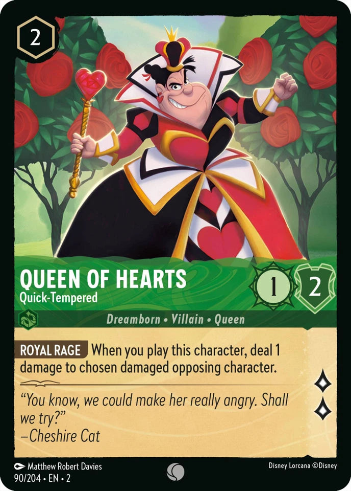 2ROF-90 Queen Of Hearts - Quick-Tempered C