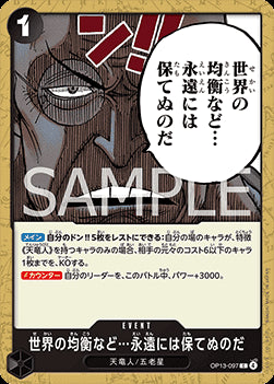 The World's Equilibrium Cannot Be Maintained Forever (OP13-097) - Carrying on his Will (Non-English) (Common) [OP13-JP-097]