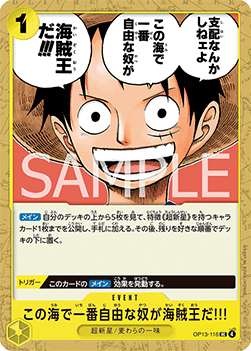 The One Who Is the Most Free Is the Pirate King!!! (OP13-116) - Carrying on his Will (Non-English) (Uncommon) [OP13-JP-115]
