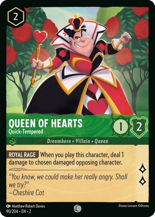2ROF-90 Queen Of Hearts - Quick-Tempered C